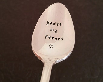 You're My Person / Friendship Gift / Anniversary Gift / Boyfriend Gift / Gift for Her / Grey's Anatomy / TV Quote / Impressions Stamped