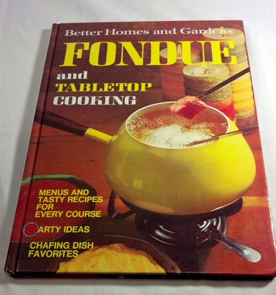 Fondue Cookbook Vintage Better Homes &amp; Gardens by ...