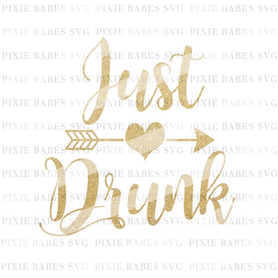 Download Just Drunk SVG Drunk In Love svg Fiance svg Bachelorette