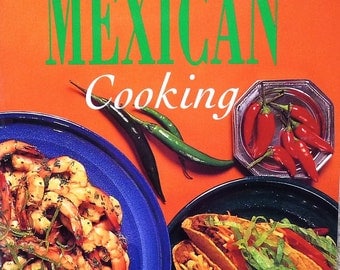 Mexican Cookbook - Like New - Step By Step Mexican Cooking - Ethnic Cookbook