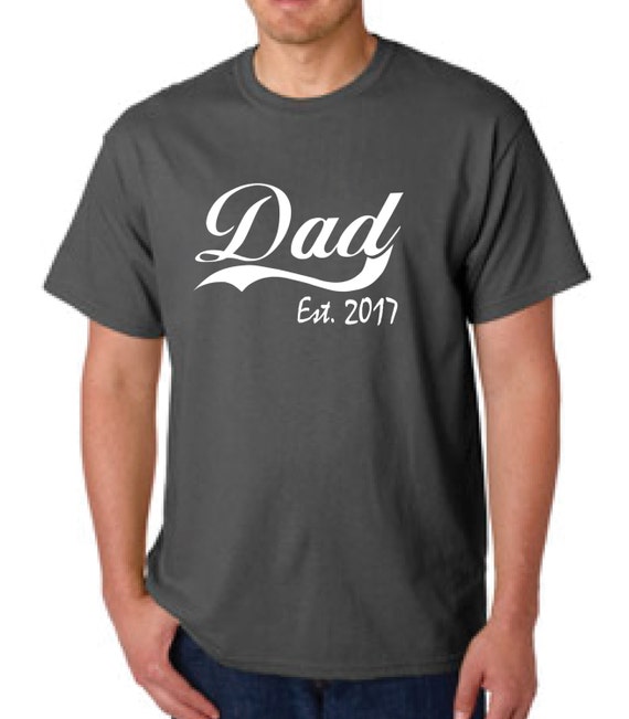 dad est dad est 2017 fathers day gift pregnancy