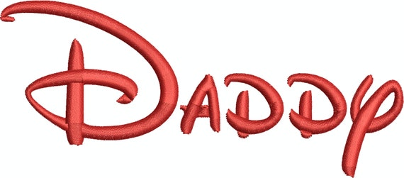 Download Disney Font Daddy Machine Embroidery Design 269 from ...