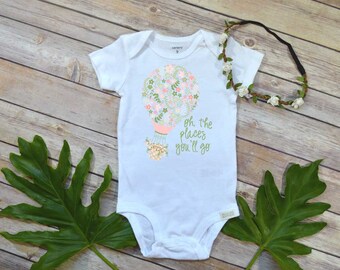Oh the Places You'll Go shirt, Baby Girl Gift, Baby Shower Gift, Grandbaby Gift, Niece Gift, Newborn baby Gift, Dr. Seuss shirt, Boho Baby