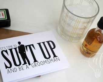 Suit Up groomsman card - will you be my groomsman - be my groomsman - you be my groomsman - groomsman gift - groomsman card - proposal