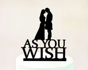 As You Wish Cake Topper, Princess Bride Wedding Cake Topper, Silhouette Wedding Cake Topper, Princess Buttercup and Westley,Cake Topper 1089