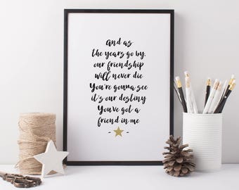 Toy Story Art Print - A4 Disney Pixar Print - Toy Story Lyrics - You've Got A Friend In Me - Toy Story Lyrics - Friendship Quote
