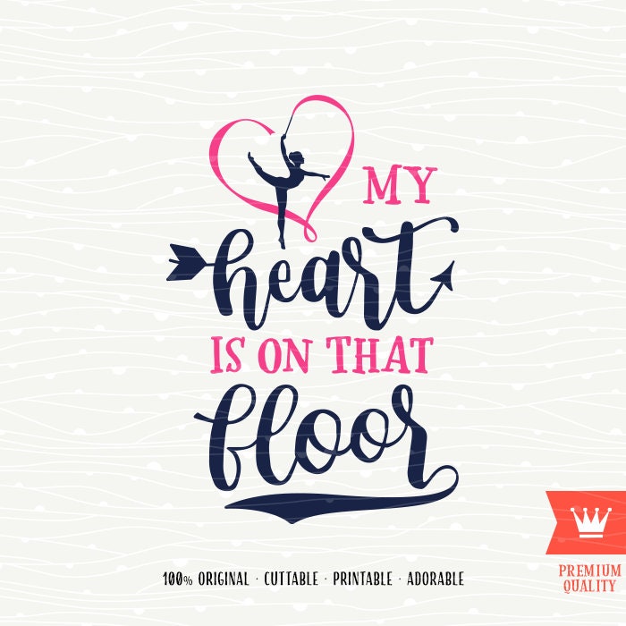 Download Gymnastics SVG My Heart Is On That Floor Cricut SVG Cutting