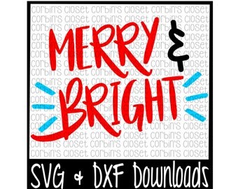 Merry and Bright Cutting File - SVG & DXF Files - Silhouette Cameo/Cricut