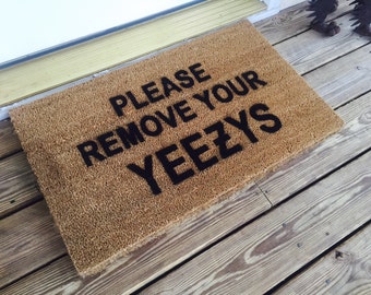 Please Remove Your Yeezys Door Mat