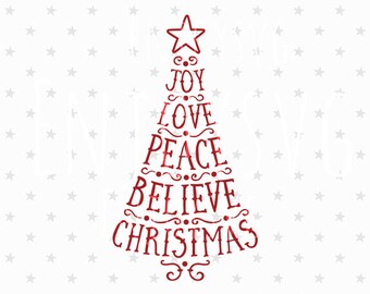 Christmas SVG Christmas Tree Svg Believe svg Joy Christmas SVG Believe Christmas svg files Cutting Silhouette Cameo Cricut svg Winter Svg