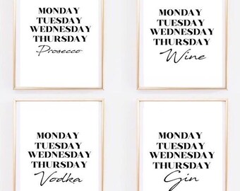 Days of the week / gin / vodka / prosecco / wine
