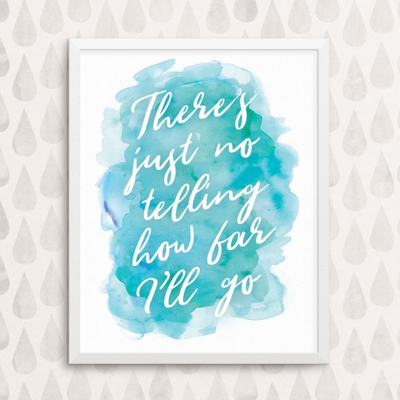 How Far I'll Go Printable Wall Art