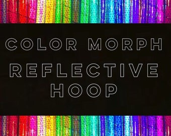 Color Morph Reflective Hoop