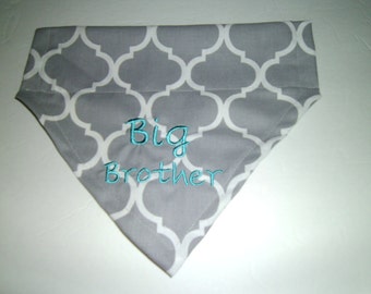 BIG BROTHER, Dog Bandana, Gray, Teal Fonts, Over the Collar, Baby Announcement, New Baby, dog gift, grooming, baby gift shower