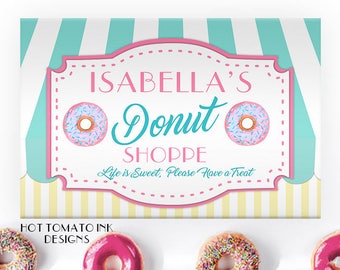 Donut sign- Donut Party Decoration- Donut Birthday- Donut Table Sign- Donut party decor- Donut Shoppe- Shop- Printable- Custom- You Print