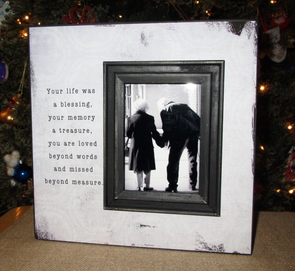 Sympathy Picture Frame Sign Your Life Was A Blessing Your