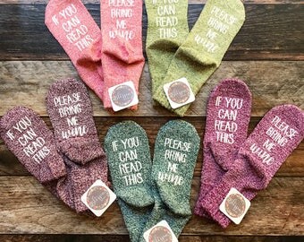 Wine socks - if you can read this socks - please bring me wine - wine lover - birthday gift - gift for her - funny gift