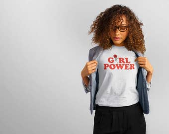 Girl Power T shirt Feminist Tshirt Womens Tshirt Feminist T shirt Graphic Tee Tshirts for Women T shirt Tshirt Birthday Gift Equal Rights