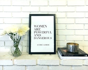 Audre Lorde Quote Print - Feminist Gift - Feminism Art for Woman Feminist Quote Womanist Wall Art Feminist Art Print Dangerous Woman