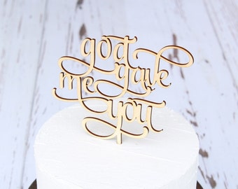 god gave me you Cake Topper Wedding Cake Topper Bridal Shower Cake Topper Baby Shower Cake Topper