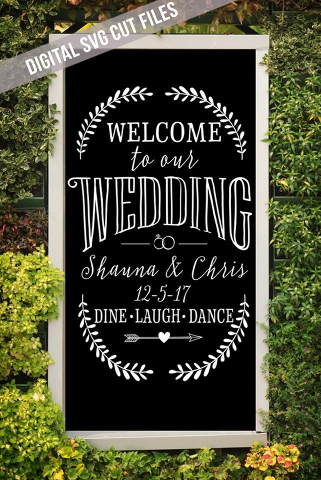 PERSONALIZED Welcome to Our Wedding SVG Cutting File Vinyl