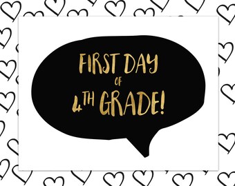 First Day of Fourth Grade Sign - First Day of School Sign - 1st Day of 4th Grade - Back to School - INSTANT DOWNLOAD