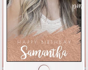 Birthday Geofilter, Rose Gold Foil Snapchat Geofilter, Snapchat Filter, Custom Geofilter, Rose Gold Foil Happy Birthday Snapchat Filter