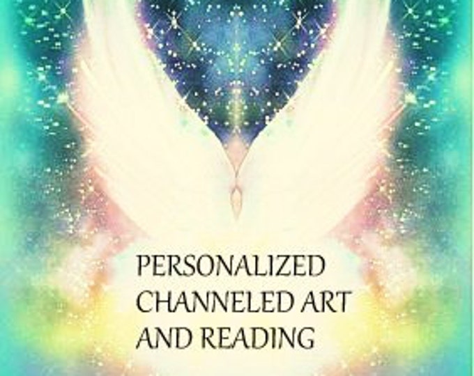 Personalized Channeled painting with reading - Intuitive art, custom healing art, reading for your soul,Reiki energized.