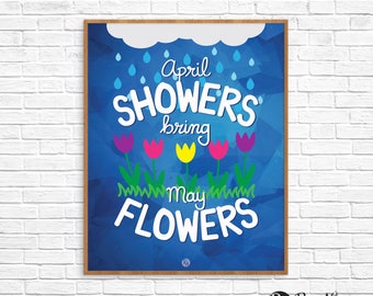 April showers bring May flowers - Year of Printables - May decor - Spring decor - Printable wall art - Instant download