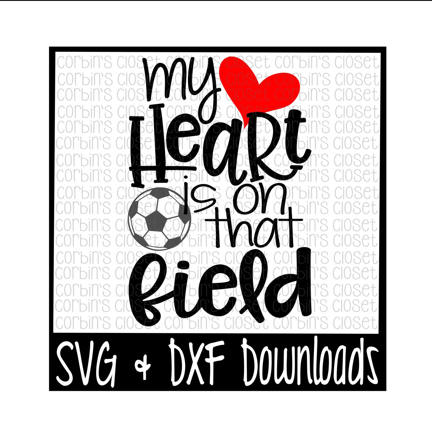 Download Soccer Mom SVG Soccer SVG My Heart Is On That Field Cut