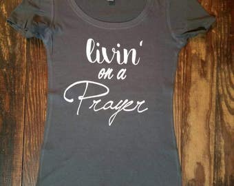 livin on a prayer t shirt