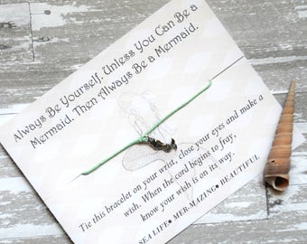 Mermaid Wish Bracelet - Mermaid Jewelry - Wish Bracelet - Always Be a Mermaid - Salt Life - Party Favors - Birthday Gifts - Beach Wedding