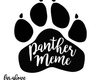 Panther Paw Print Meme School Pride Mascot -SVG, DXF, png, jpg digital cut file for Silhouette or Cricut