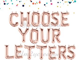 Custom Balloon Letters | Gold Letter Balloons | Rose Gold Letter Balloons | Silver Letter Balloons | Pink Balloons | CUSTOM LETTER BALLOONS