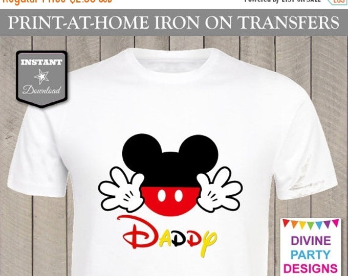 SALE INSTANT DOWNLOAD Print at Home Mouse Daddy Printable Iron On Transfer / T-shirt / Family Trip / Party / Item #2373