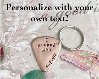 I Pick You Keychain - Copper Guitar Pick Keychain - Hammered Edges - Anniversary Date Pick Keychain - Personalized Valentines Gift for Him