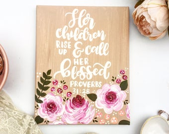 Proverbs 31:28, Gifts for Mom, Mom Gift, Wife Gift, Gift for Her, Mom Gift Ideas, Mothers Day Gift, Gift Idea for Mom, Mom Painting