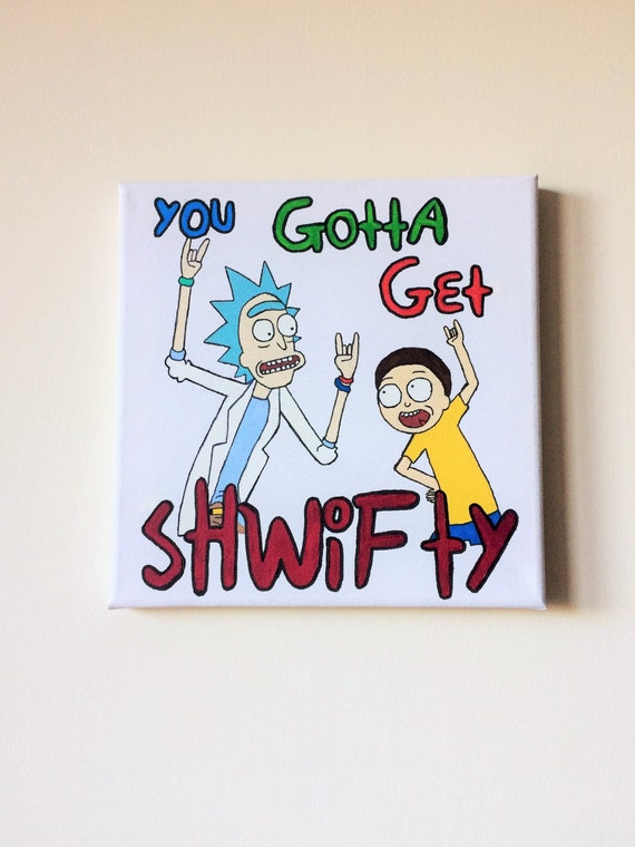 Hand painted / Rick and Morty canvas painting/ gotta get