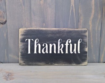 Thankful sign - hostess gift ideas - housewarming gift - unique hostess gift - gift hostess - gifts for friends - new home signs