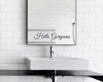 Hello Gorgeous + Hello Handsome Mirror Decal / Set of Hello Gorgeous & Hello Handsome Mirror Sticker / Wall Vinyl Decal Art Good Gift Idea
