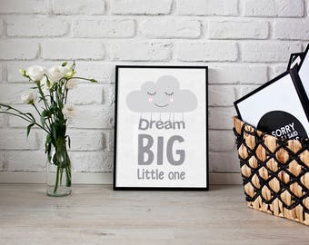 Nursery decor - Dream Big Little One - Nursery Print - Cloud print - girls room print -nursery wall art - clouds - Inspirational Quote