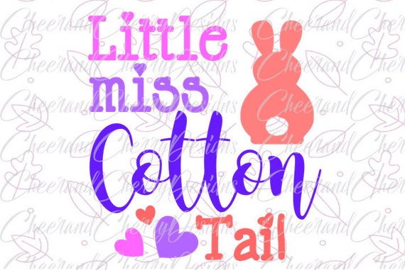 Download Little miss cotton tail SVG Easter SVG bunny svg Spring SVG