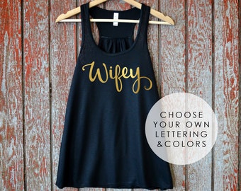Wifey Flowy Racerback Tank Top, Bride Shirt, Gift for Bride, Gift for Wife, Honeymoon Vibes, Honeymoon Shirt, Just Married Shirt