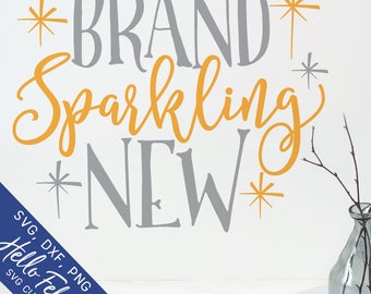 Brand Sparkling New Svg, New Baby Svg, Sparkle Svg, Kids Svg, Dxf, Jpg, Svg files for Cricut, Svg files for Silhouette, Vector Art, Clip Art
