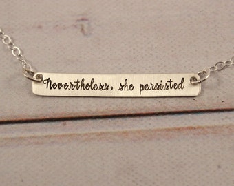 Nevertheless she persisted sterling silver necklace - hand stamped necklace - she persisted necklace-Nevertheless she persisted charm #NSPDC