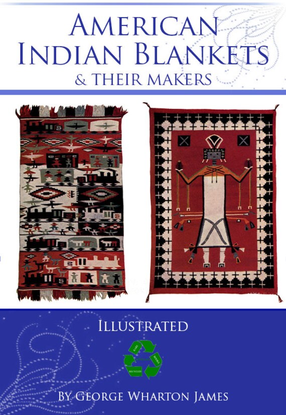 Native american indian blankets and their makers rare