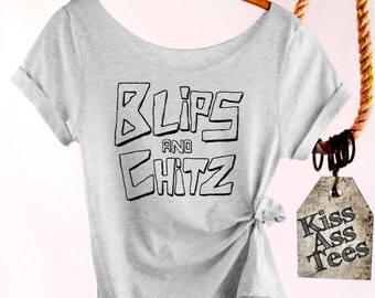 Rick and Morty Shirt. Blips and Chitz. Slouchy Off The Shoulder, Raw Edge, Loose Fit. Attitude Shirt. Sexy, Choice of 4 Shirt Colors