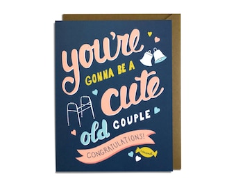 Funny Wedding Card - Friend Wedding Card, Sweet Wedding Card, Funny Engagement Card, Old Couple