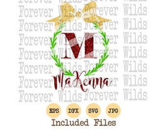 Monogram Christmas SVG Cut - Christmas Wreath SVG - Cut Files for Cricut, Silhouette - eps - dfx - glitter file