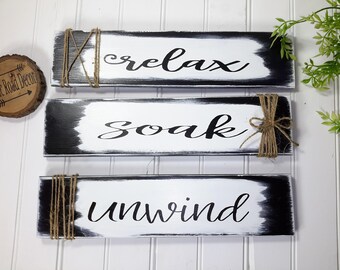 Relax Soak Unwind, Bathroom Wall Decor, Relax Soak Unwind Sign, Bathroom Decor, Bathroom Sign, Relax Sign, Rustic Bathroom Wall Decor